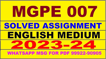 mgpe 007 solved assignment 2023-24 | mgpe 7 solved assignment in english 2024 | mgpe 7 2024