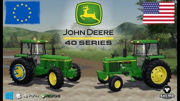 Preview FS19 | John Deere 40 Series  US or EU?(Coming Soon)PC/MAC, PS4, XB1