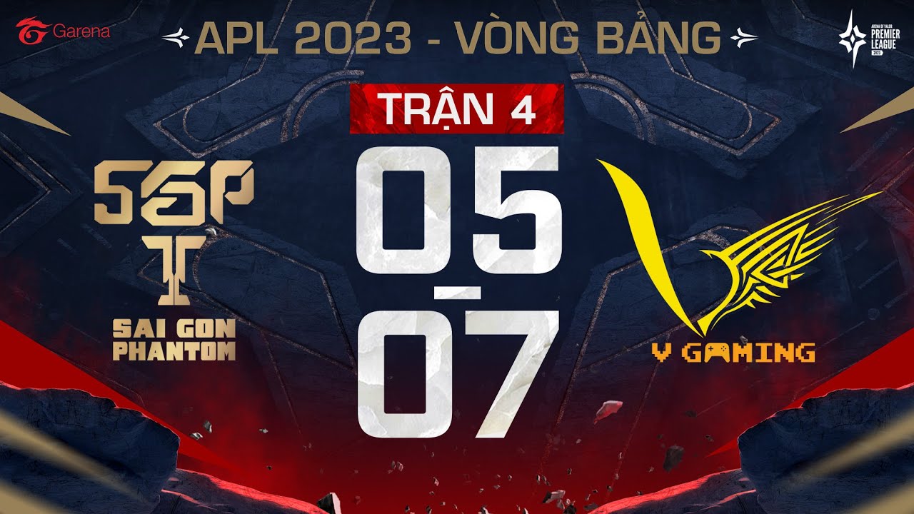 SAIGON PHANTOM VS V GAMING: CHỨNG MINH LÁ CỜ ĐẦU AOG I VÒNG BẢNG APL 2023 I NGÀY 05/07