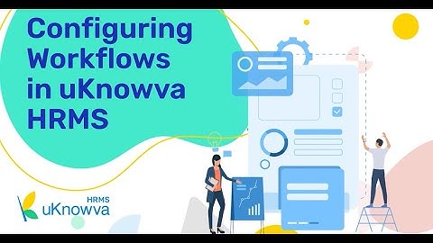 Configuring Workflows in uKnowva HRMS #uknowvahrms #hrsolutions #tutorial