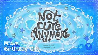 [PLAVE BIRTHDAY GIFT] 예준 'NOT CUTE ANYMORE' (원곡 : 아일릿 (ILLIT))