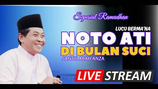 🔴LIVE SPESIAL RAMADHAN | NGAJI NOTO ATI
