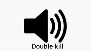 Double kill - sound effect