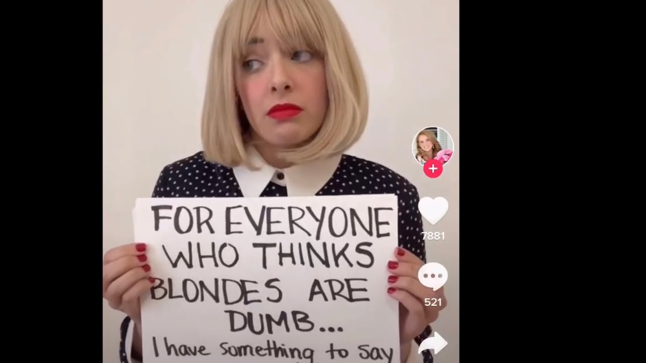 They Say All Blondes Are Dumb YouTube