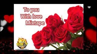 To You With Love Mixtape