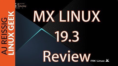 MX Linux 19.3 Review