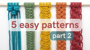 5 easy patterns part 2 - square knot variations - macrame beginners tutorial