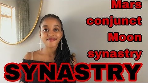 SYNASTRY Moon conjunct Mars synastry