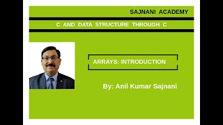 Introduction to Arrays: Declaration, Initialization, Loading & Display