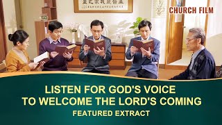 Gospel Movie Extract 2 From "The Mystery of Godliness": Listen for God's Voice to Welcome the Lord's Coming