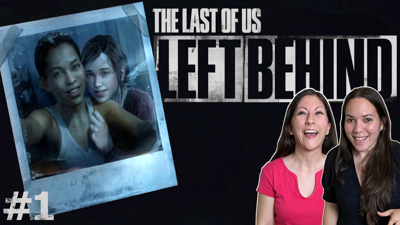 The Last of Us LEFT BEHIND DLC - Blind Part 1 - YouTube