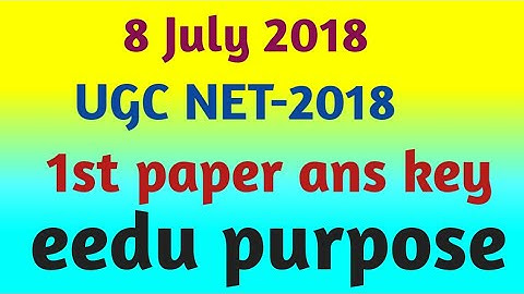 UGC NET-2018||8 July 2018 ||1st paper Ans key||UGC NET ANS KEY 2018