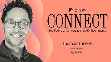 2025 Gorgias Product Roadmap and AMA with Thomas Trinelle | Gorgias Connect LA 2025
