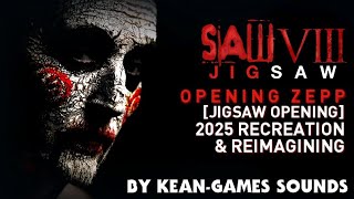 Opening Zepp - JIGSAW [Jigsaw Opening] Recreation & Reimagining | Kean-Games Zepp Recreations