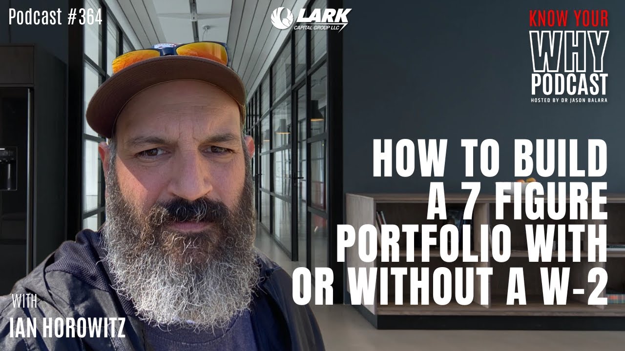 How To Build A 7 Figure Portfolio With or Without A W-2 with Ian ...