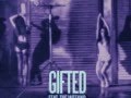 Gifted (Screw)- French Montana X The Weekend