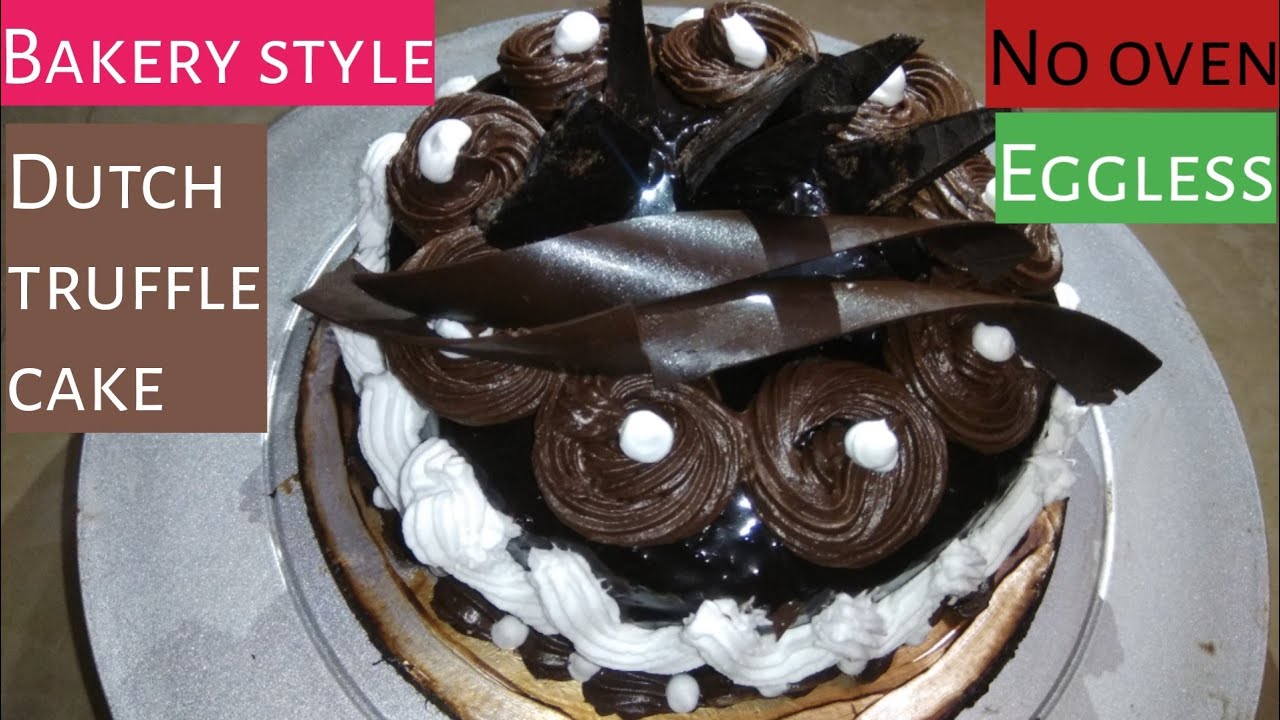 no-oven-eggless-bakery-style-dutch-truffle-cake-cake-recipe-youtube