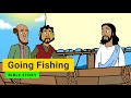 Bible story going fishing  primary year c quarter 3 episode 1  gracelink