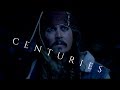 Centuries - Pirates Of The Caribbean MV