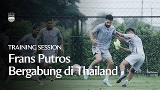 Latihan Perdana Frans Putros Bersama Persib Di Thailand  Training Session