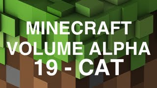 Minecraft Volume Alpha  19  Cat