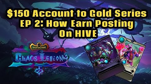 Splinterlands Series $150 Account to Gold Ep 2