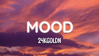 24kGoldn - Mood (Lyrics) ft. Iann Dior