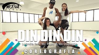 Din Din Din - Ludmilla feat. Mc Pupio & Mc Doguinha | Motiva dance (Coreografia)