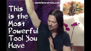 This is the Most Powerful Tool You Have ∞The 9D Arcturian Council, Channeled by Daniel Scranton
