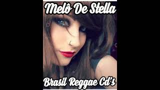 Melô De Stella - Brasil Reggae Cd's.