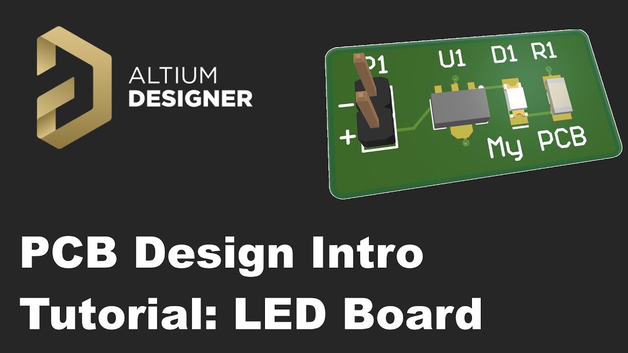 Altium Designer LED Intro Project Tutorial - YouTube