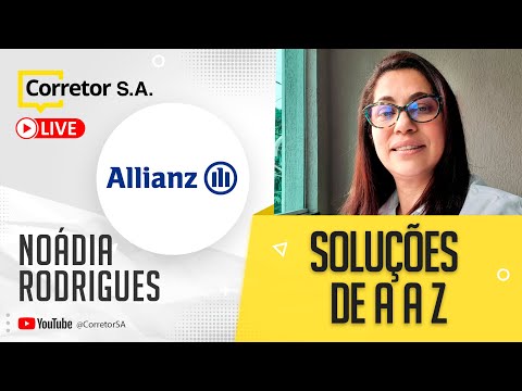 CORRETOR SA | ALLIANZ - SOLUÇÕES DE A A Z