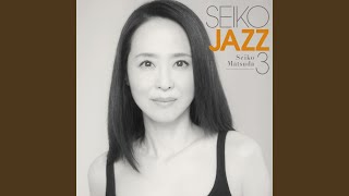 Video thumbnail of "Seiko Matsuda - Red Sweet Pea (English Jazz Version)"