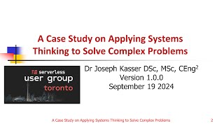 A Case Study on Applying Systems Thinking to Solve Complex Problems