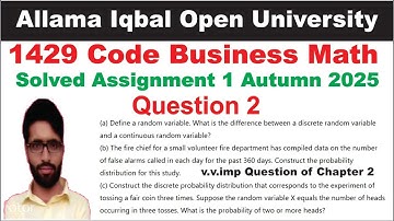 AIOU 1429 Code Assignment 1 Autumn 2025 Question 2 Solution | 1429 Code Business Math Guess 2026