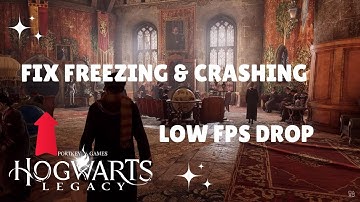 Fix Crashes & Freezing | Hogwarts Legacy Guide | Simple | Easy Fixes