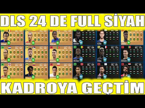 FULL SİYAH KADROYA GEÇTİM - DREAM LEAGUE SOCCER 2024