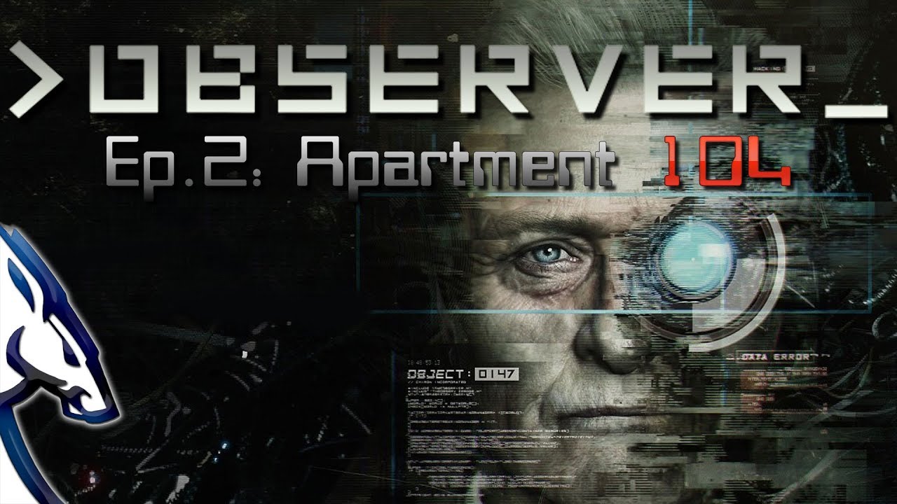 OBSERVER_ Ep.2 Apartment 104 YouTube