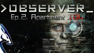 OBSERVER_ Ep.2: Apartment 104