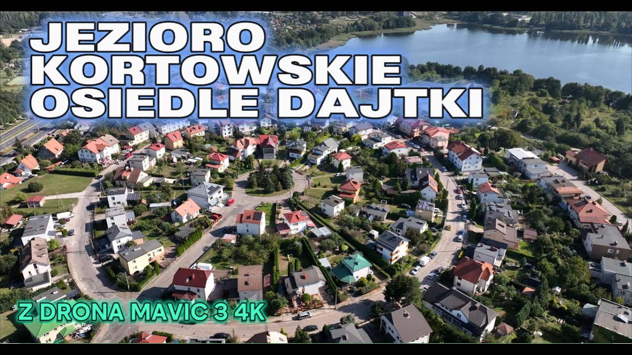 Osiedle Dajtki | Jezioro Kortowskie | Panorama | z Drona Mavic 3 | 4K UHD