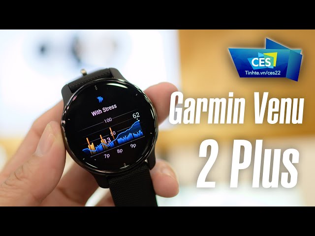 Garmin cuối cùng cũng có nghe gọi - Garmin Venu 2 Plus | CES22