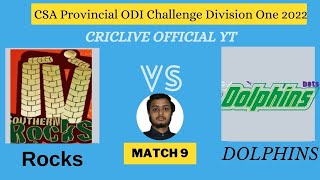 Rocks vs Dolphins |  | CSA ODI Challenge Division one 2022 | Live Score  Updates