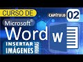 💻INSERTAR IMÁGENES Y FORMAS EN WORD | 🖱Curso de Word Cap. 02