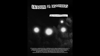 Watch La noche de las guerras Trailer