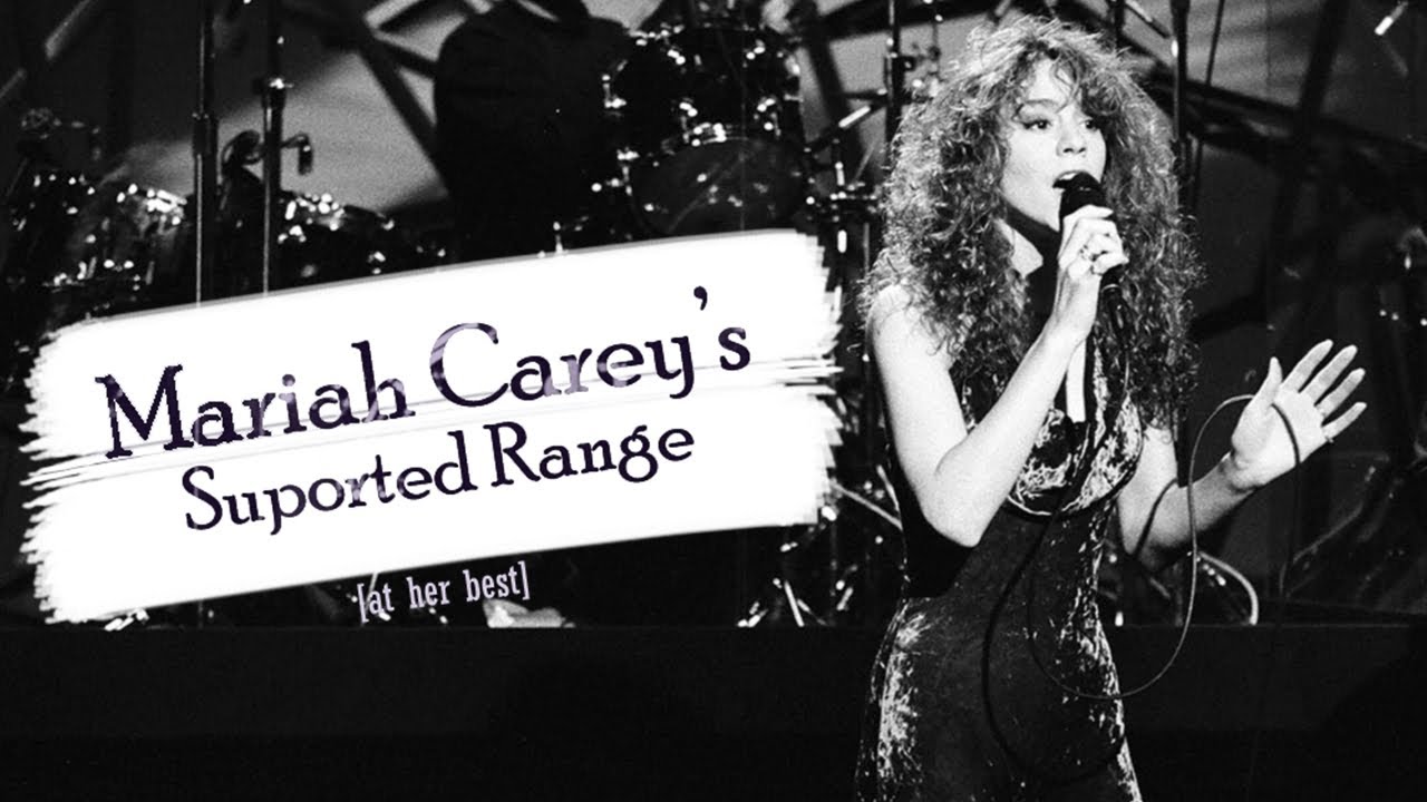 Mariah Carey - Supported Vocal Range