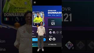 Ea gifted me 121 donaruma (Reuploaded) #fcmobile #shorts #fifa #football #fyp #foryou