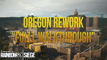 Oregon Rework | Full Walkthrough | Rainbow Six: Siege