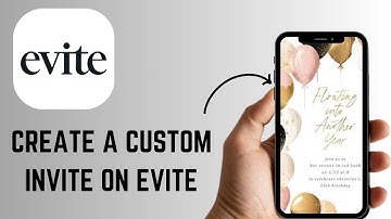 How to Create a Custom Invite on Evite – Personalize Your Invitations