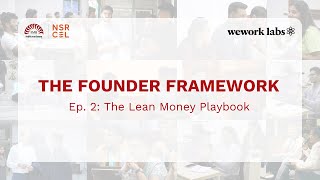 The Founder Framework | Episode 2: The Lean Money Playbook