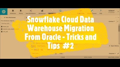 Snowflake Cloud Data Warehouse Migration From Oracle   Tricks and Tips  #2
